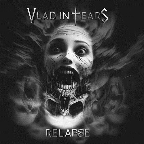 Vlad in Tears - Relapse 2024