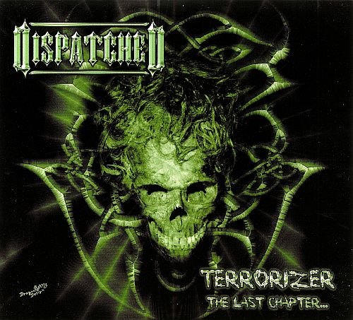 Dispatched - Terrorizer, The Last Chapter... (2003)