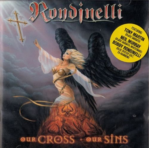 Rondinelli - Our Cross  Our Sins (2002)