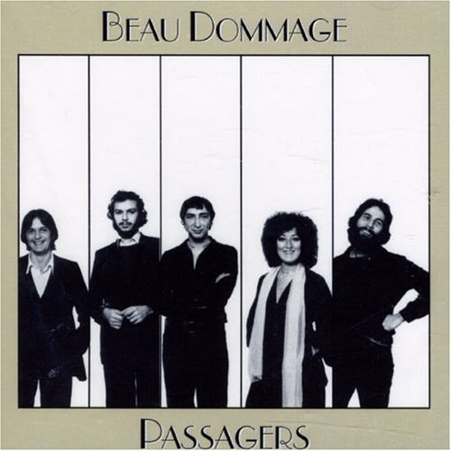 Beau Dommage - Passagers (1977) [Reissue 2007]