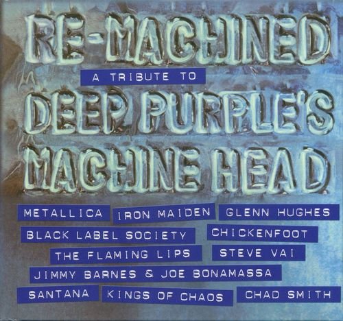 VA - Re-Machined A Tribute To Deep Purple's Machine Head (2012)