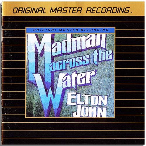 Elton John - Madman Across The Water [24K Gold. MFSL CD] (1971)