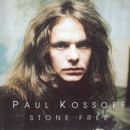 Paul Kossoff - Stone Free (1997)