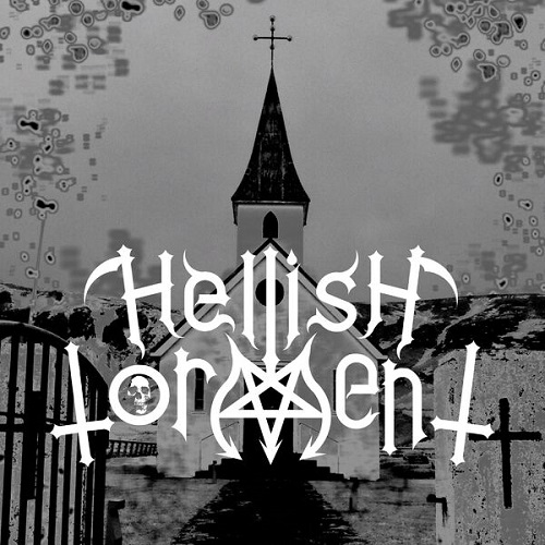 Hellish Torment - Hellish Torment 2024