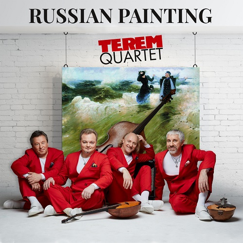 Terem Quartet - Russian Painting 2021