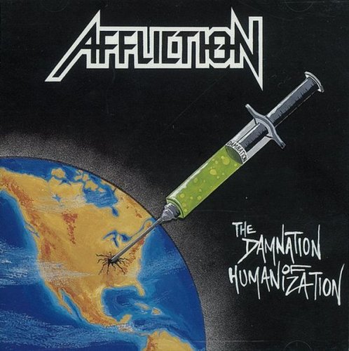 Affliction - The Damnation Of Humanization (1992)
