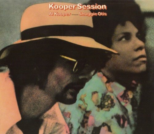 Al Kooper Introduces Shuggie Otis - Kooper Session (1969) (2007)