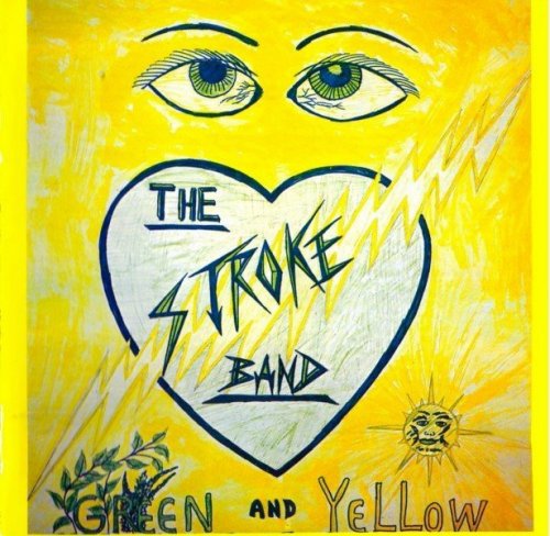 The Stroke Band - Green And Yellow (1978) (2014)