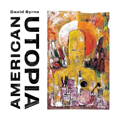 David Byrne - American Utopia (2018) [Vinyl Rip 1/5.64]