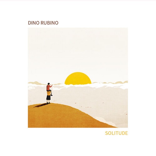 Dino Rubino - Solitude 2024