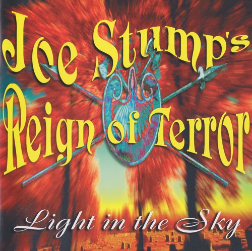 Joe Stump's Reign of Terror - Light in the Sky 1995