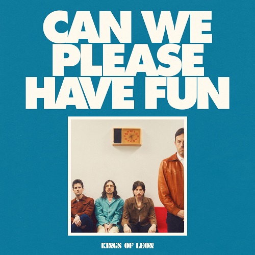 Kings Of Leon - Can We Please Have Fun 2024