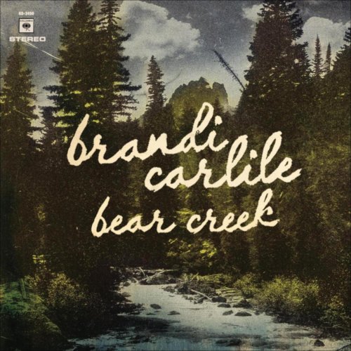 Brandi Carlile - Bear Creek (2012)