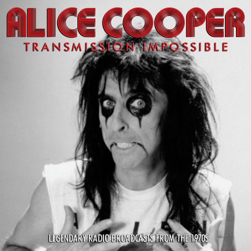 Alice Cooper - Transmission Impossible [3 CD] (2015)