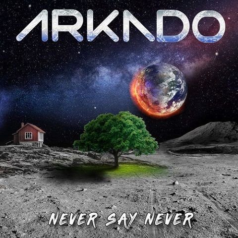 Arkado - Never Say Never (2020)