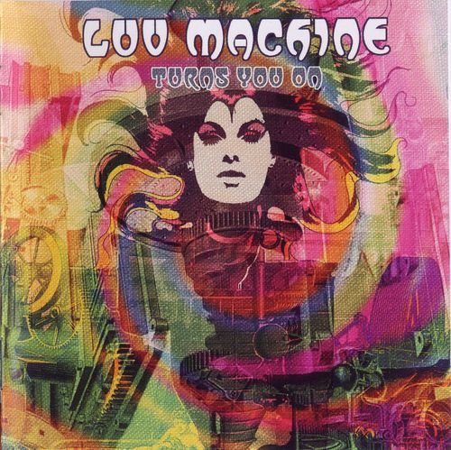 Luv Machine - Turns You On (1971) [Reissue 2006]