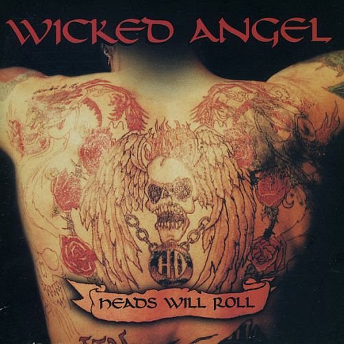 Wicked Angel - Heads Will Roll (1998)