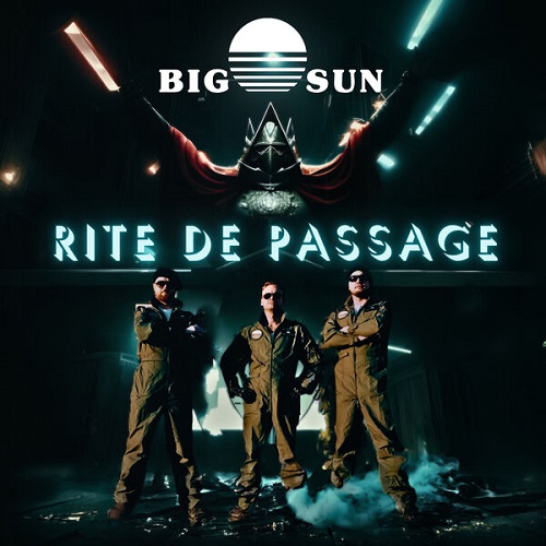 Big Sun - Rite De Passage 2024