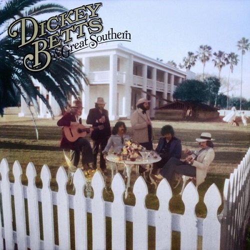 Dickey Betts & Great Southern - Dickey Betts & Great Southern (2024 Remaster) 1977