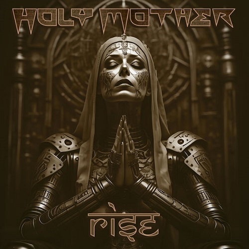 Holy Mother - Rise 2024