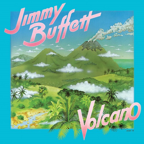Jimmy Buffett - Volcano (2024) 1979