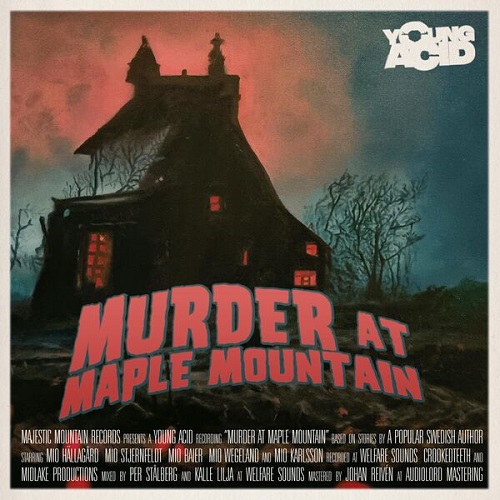 Young Acid - Murder At Maple Mountain 2024