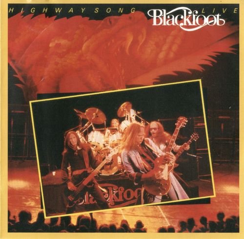 Blackfoot - Highway Song Live (1982) [Reissue 2002]