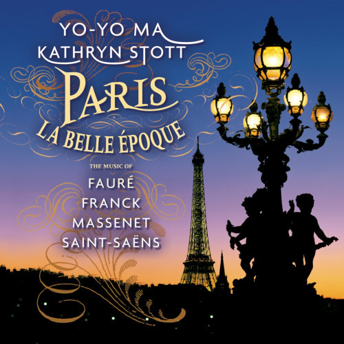 Yo-Yo Ma, Kathryn Stott - Paris La Belle Époque 2003