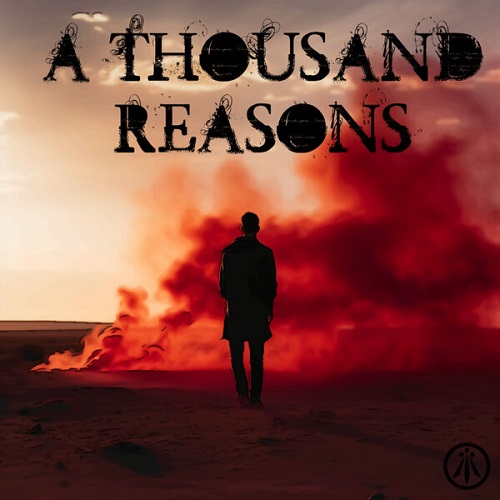 A Thousand Reasons - A Thousand Reasons 2024