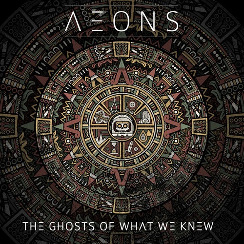 Aeons - The Ghosts Of What We Knew 2024