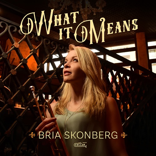 Bria Skonberg - What It Means 2024
