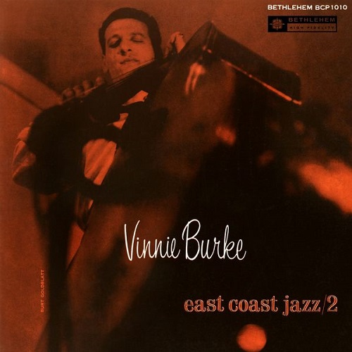 East Coast Jazz, Vol. 2 - The Vinnie Burke Quartet (Remastered 2013) 2014