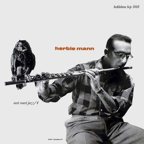 East Coast Jazz, Vol. 4 - Herbie Mann (Remastered 2013) 2014