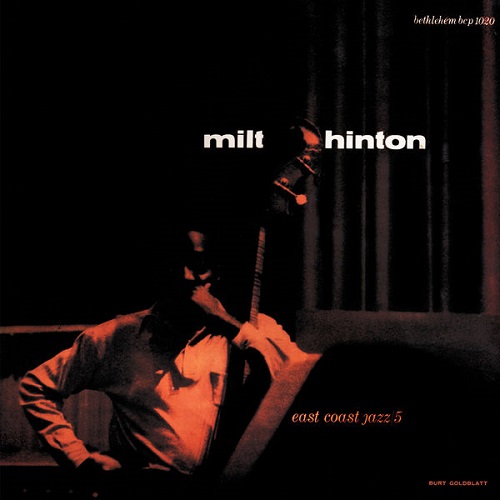 East Coast Jazz, Vol. 5 - Milt Hinton (Remastered 2013) 2014