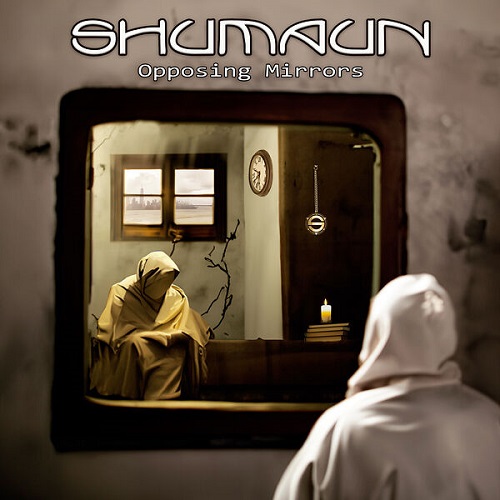 Shumaun - Opposing Mirrors 2024