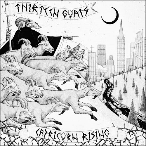 Thirteen Goats - Capricorn Rising 2024