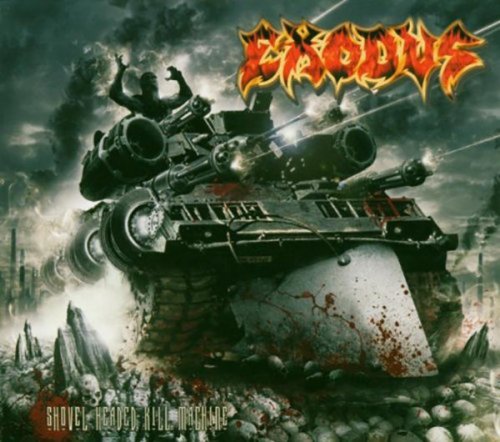 Exodus - Shovel Headed Kill Machine (2005)