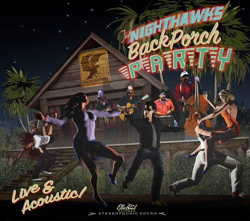 The Nighthawks - Back Porch Party 2015