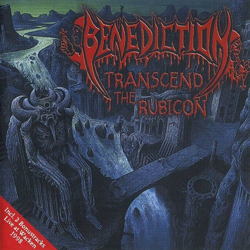 Benediction - Transcend the Rubicon (1993, Re-Released 2003)