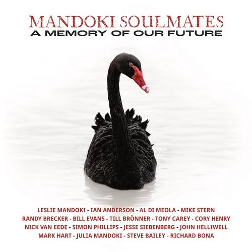 Mandoki Soulmates - A Memory Of Our Future (2024) [2LP | Vinyl Rip 1/5.64]