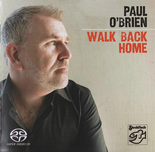 Paul O'Brien - Walk Back Home 2009