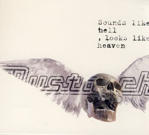 Mustasch - Sounds Like Hell, Looks Like Heaven (2012)