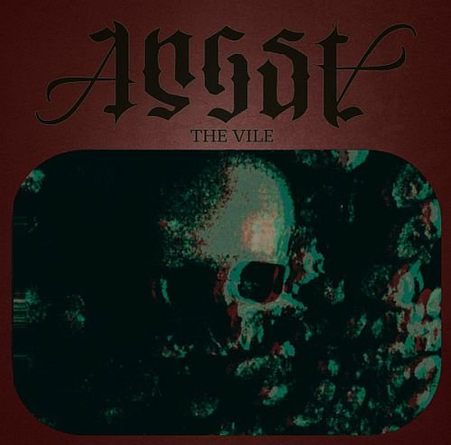 Angst - The Vile (2021)