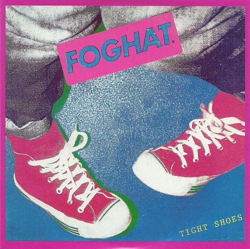 Foghat - Tight Shoes (1980)