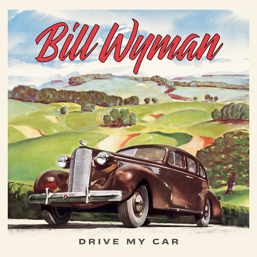 Bill Wyman - Drive My Car 2024