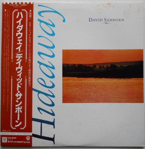 David Sanborn - Hideaway (1980) [Vinyl Rip 1/5.64]