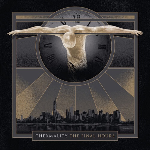 Thermality - The Final Hours 2024