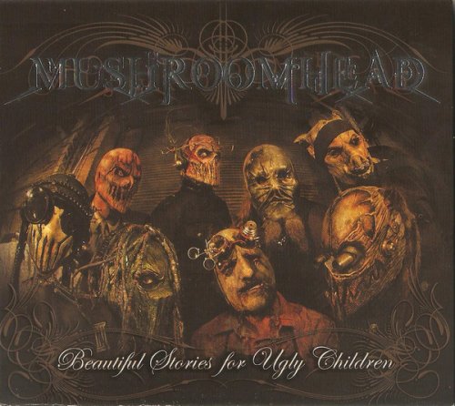 Mushroomhead - Beautiful Stories for Ugly Children 2010