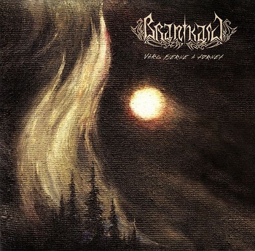 Branikald - Varg Fjerne A Tornet (2000)