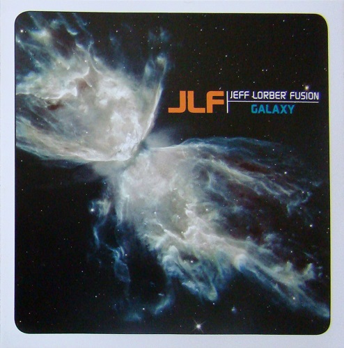 Jeff Lorber Fusion - Galaxy 2011